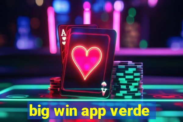 big win app verde