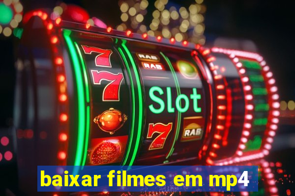 baixar filmes em mp4