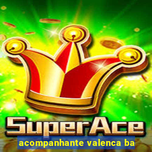 acompanhante valenca ba