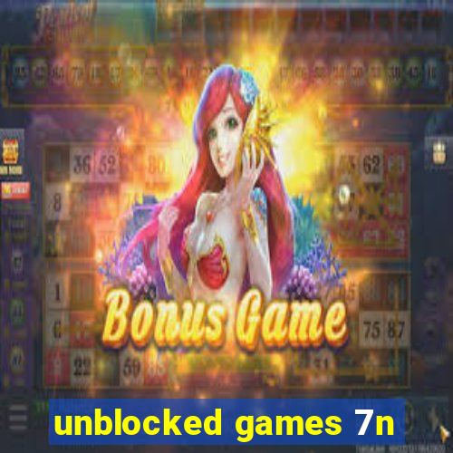 unblocked games 7n