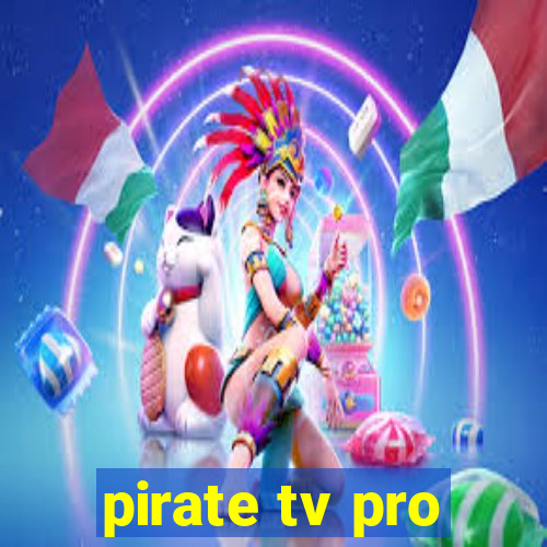 pirate tv pro