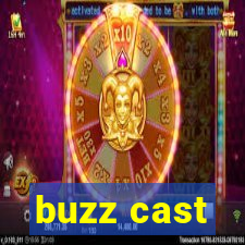 buzz cast