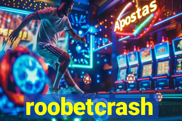 roobetcrash