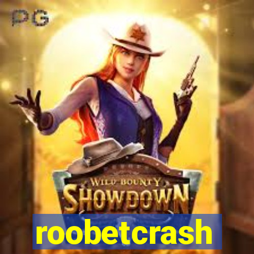 roobetcrash