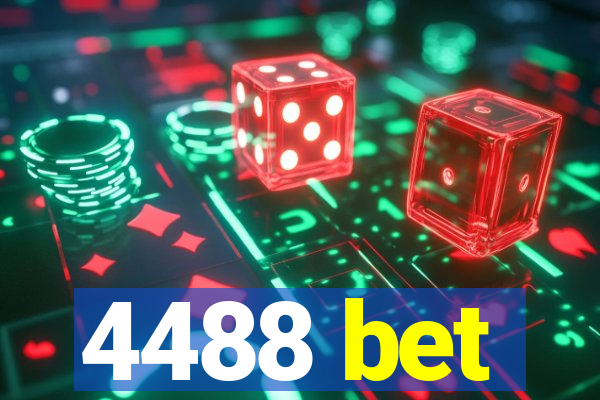 4488 bet