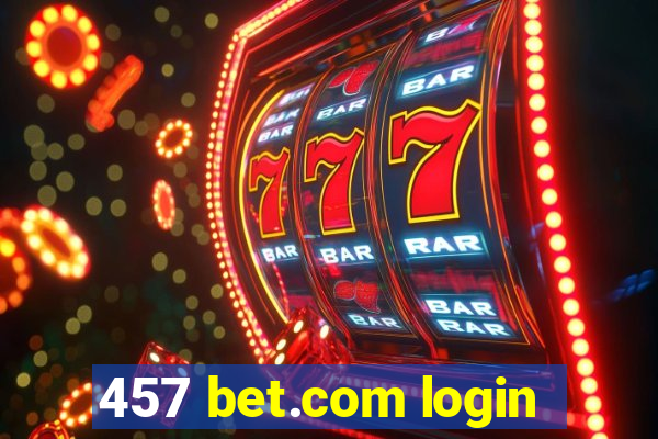 457 bet.com login