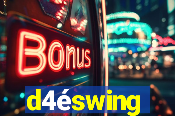 d4éswing