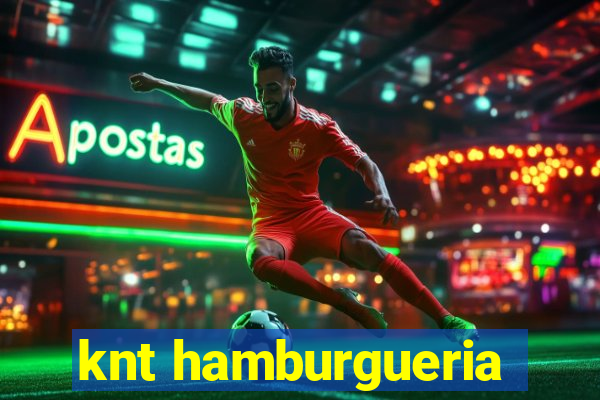 knt hamburgueria