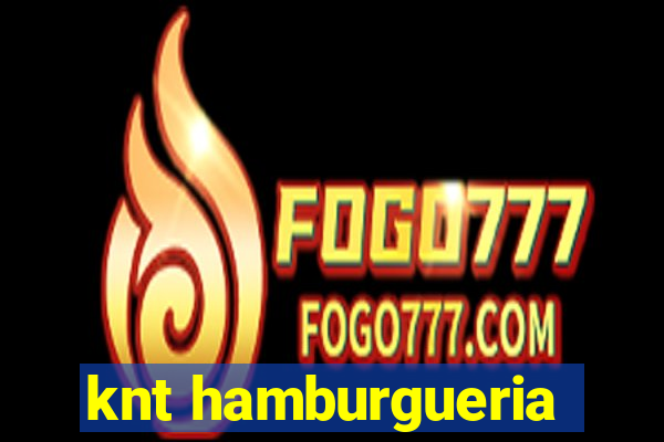 knt hamburgueria