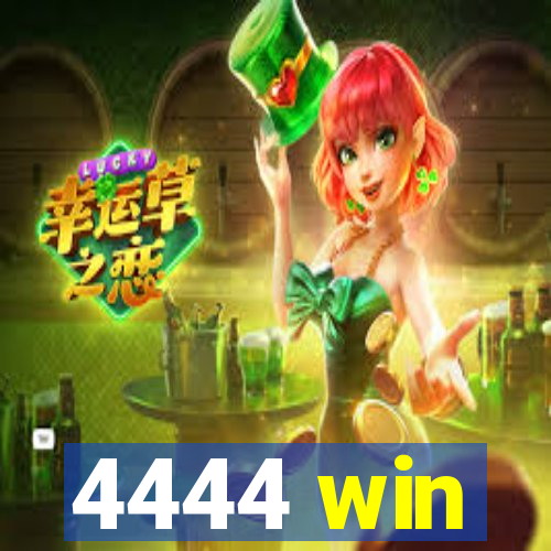 4444 win