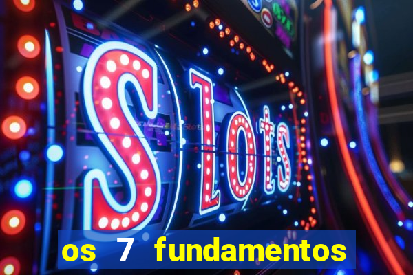 os 7 fundamentos da umbanda