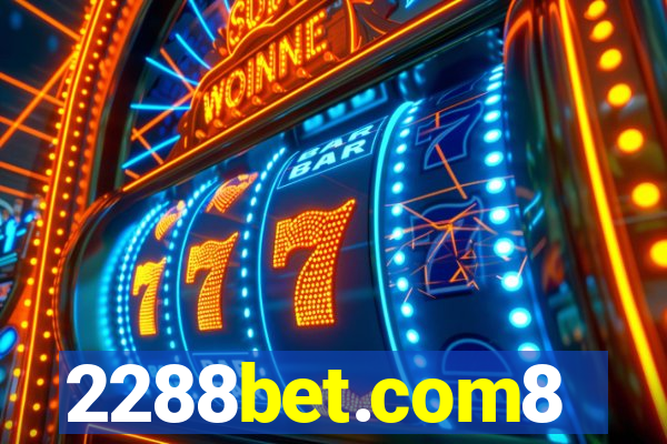 2288bet.com8