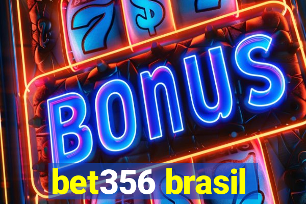 bet356 brasil