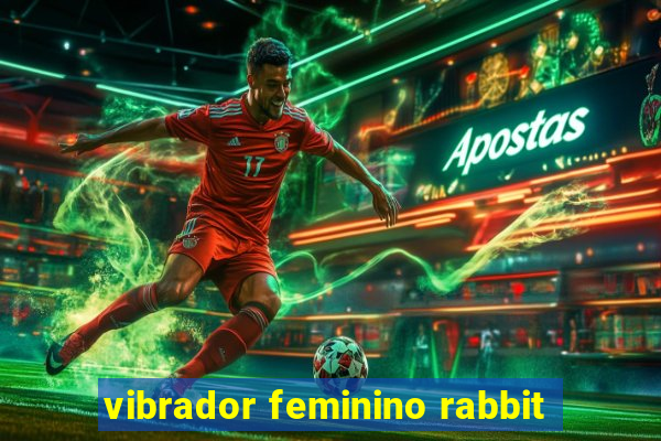 vibrador feminino rabbit