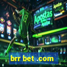 brr bet .com