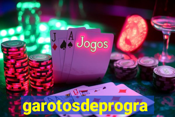 garotosdeprogramas