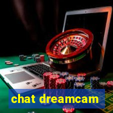 chat dreamcam