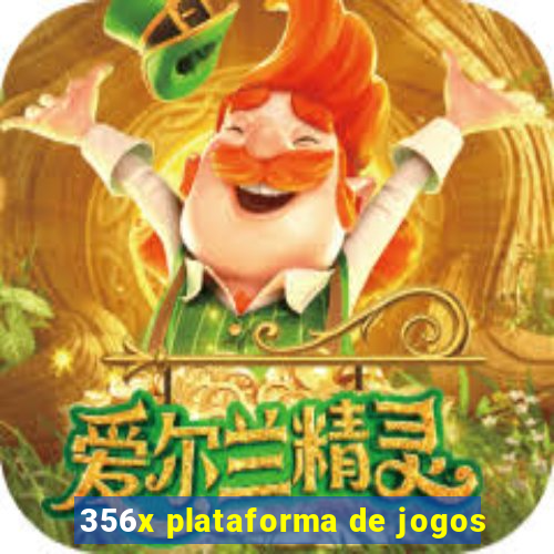 356x plataforma de jogos