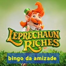 bingo da amizade