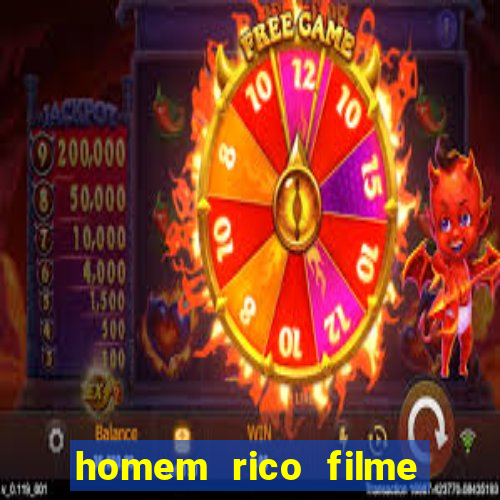 homem rico filme filme homem rico finge ser pobre para