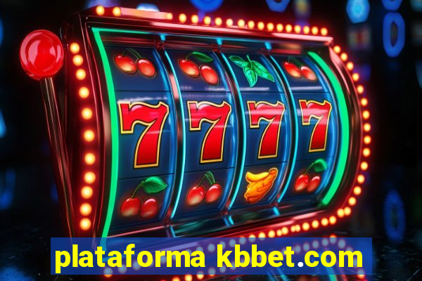 plataforma kbbet.com