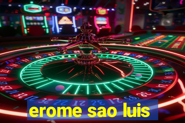 erome sao luis