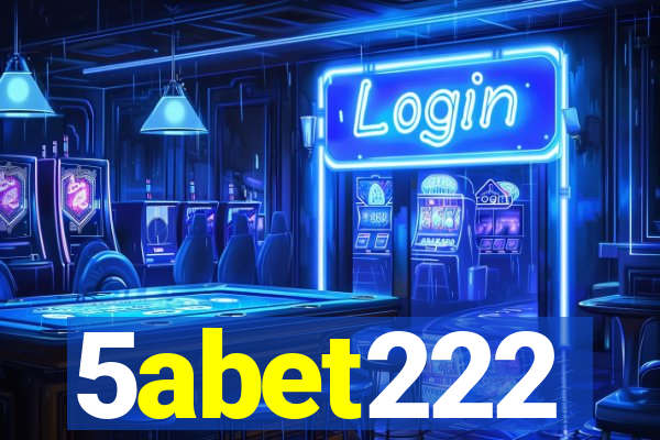 5abet222