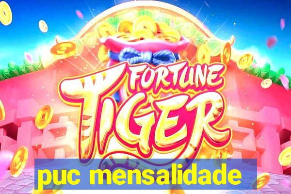 puc mensalidade