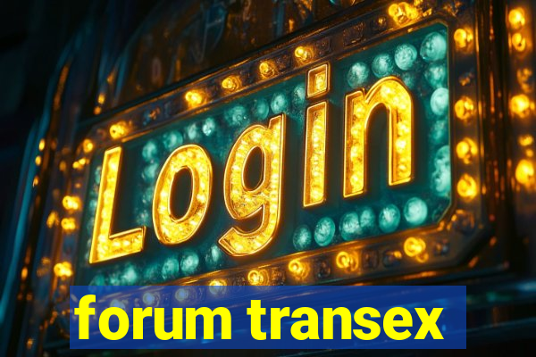 forum transex