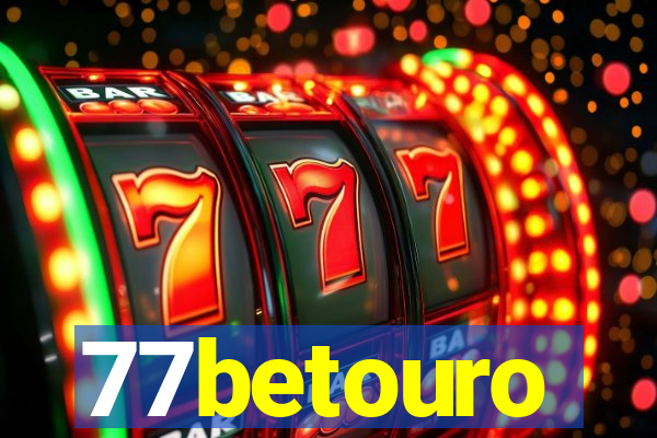 77betouro