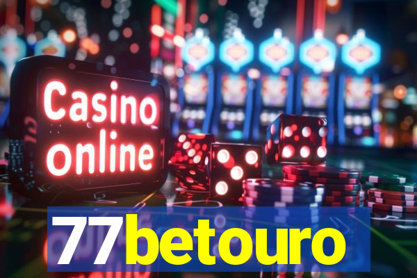 77betouro