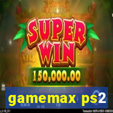 gamemax ps2