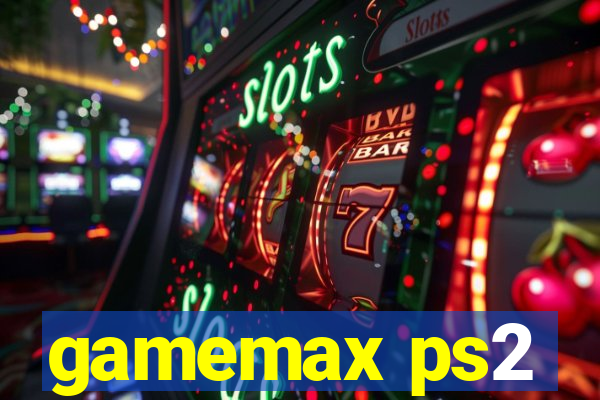 gamemax ps2