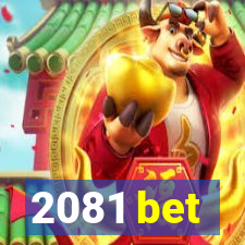 2081 bet