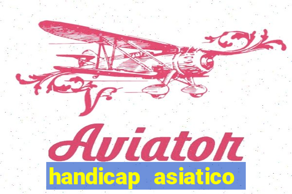 handicap asiatico 0.0 -0.5 bet365