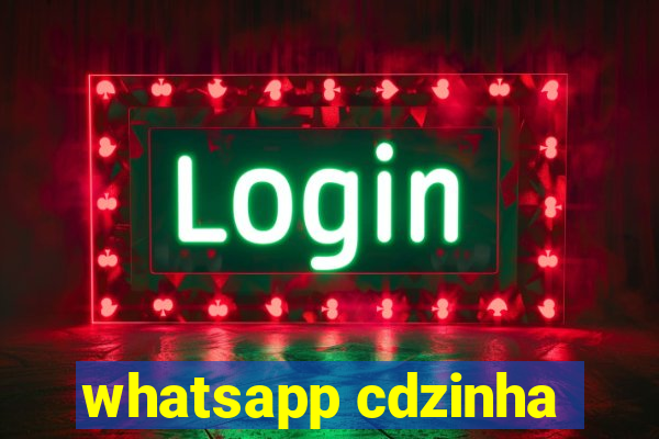 whatsapp cdzinha