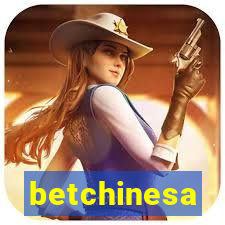 betchinesa