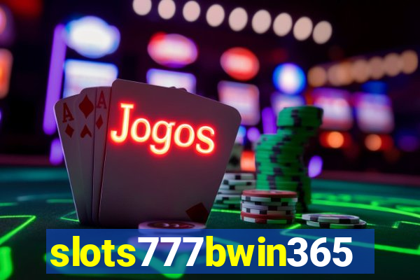 slots777bwin365