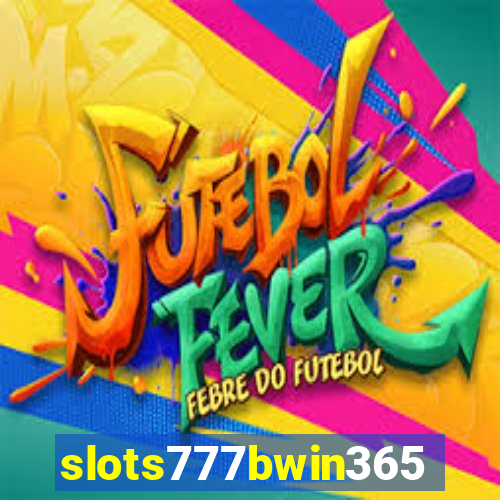 slots777bwin365