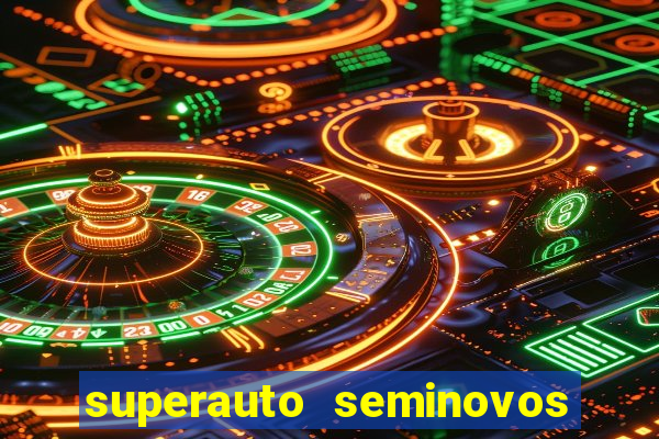 superauto seminovos porto alegre