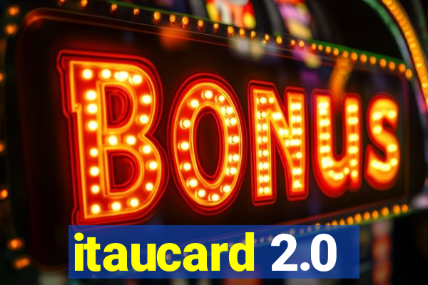 itaucard 2.0