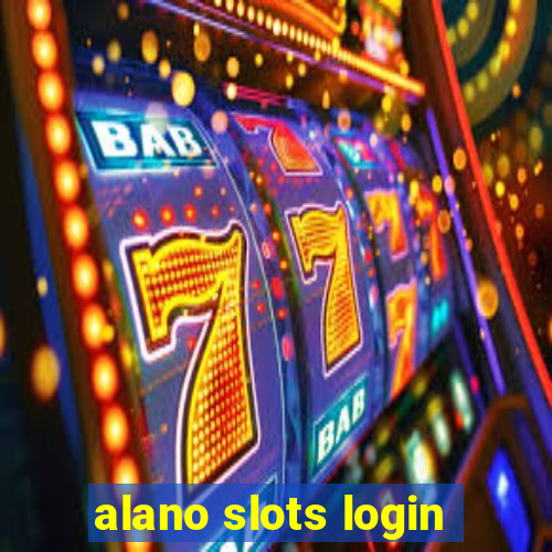 alano slots login