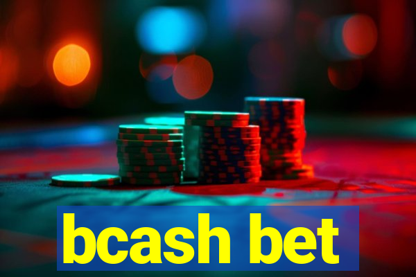 bcash bet