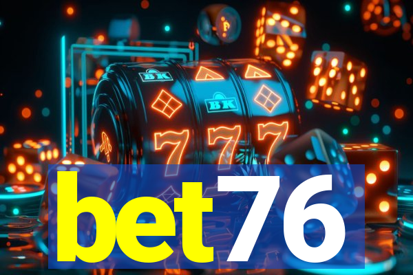 bet76