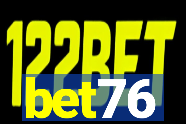 bet76