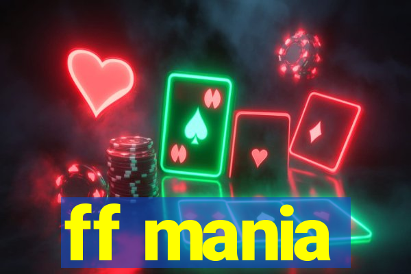 ff mania