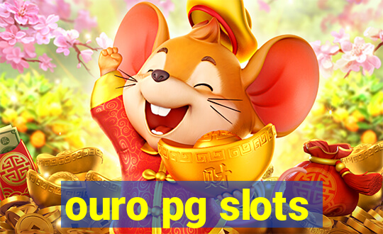 ouro pg slots