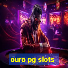 ouro pg slots