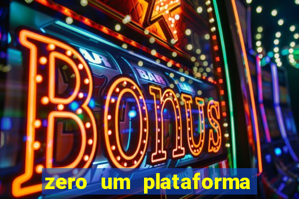 zero um plataforma de jogos