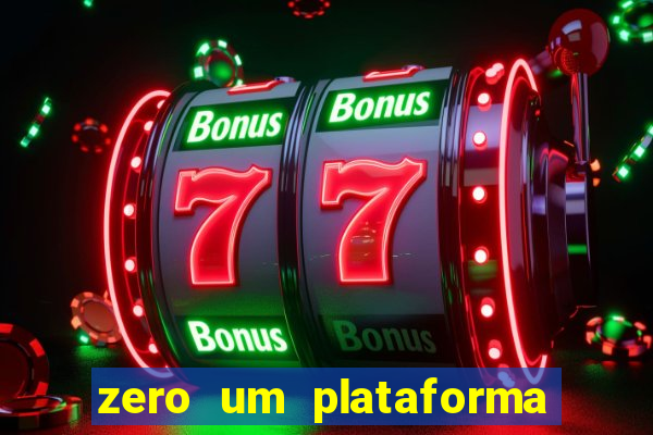 zero um plataforma de jogos